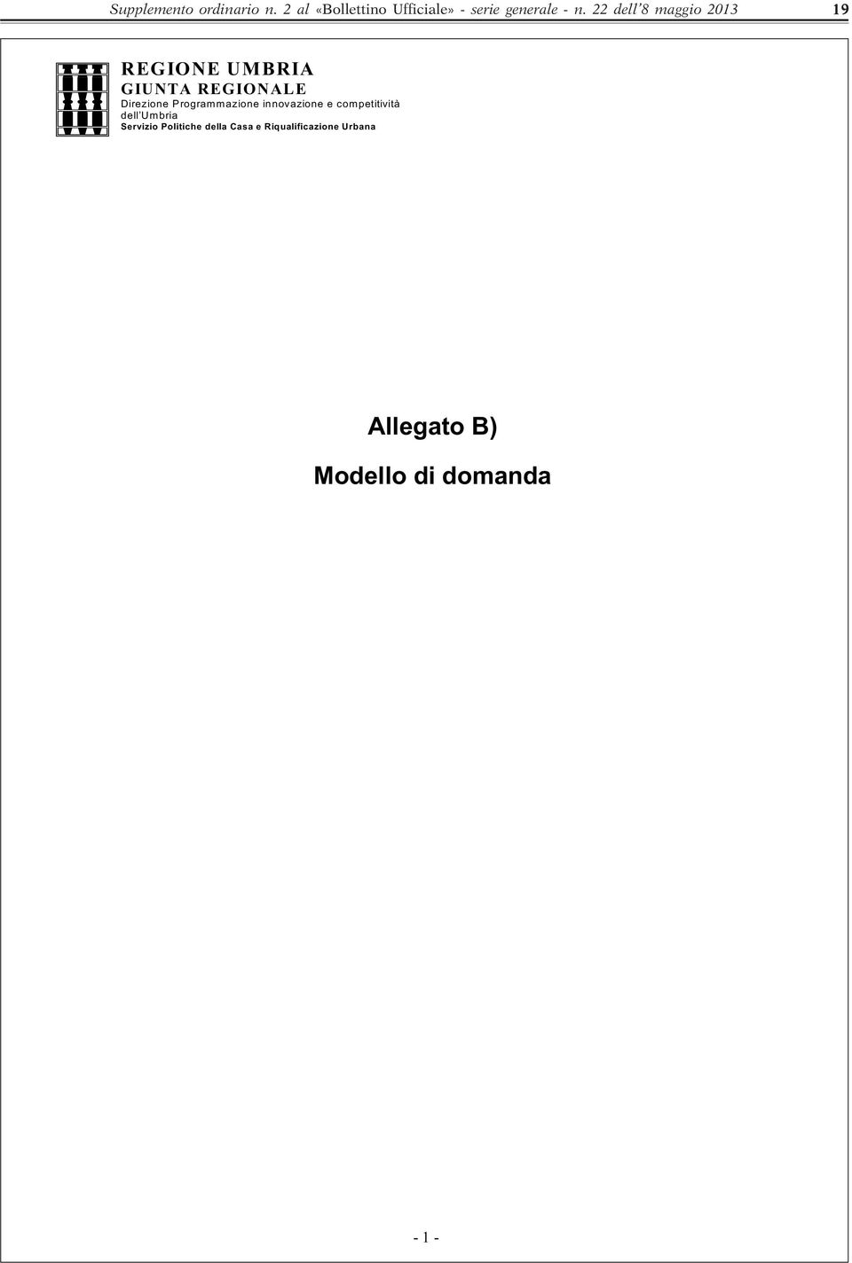 22 dell 8 maggio 2013 19 REGIONE UMBRIA GIUNTA REGIONALE Direzione