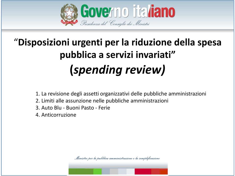 La revisione degli assetti organizzativi delle pubbliche