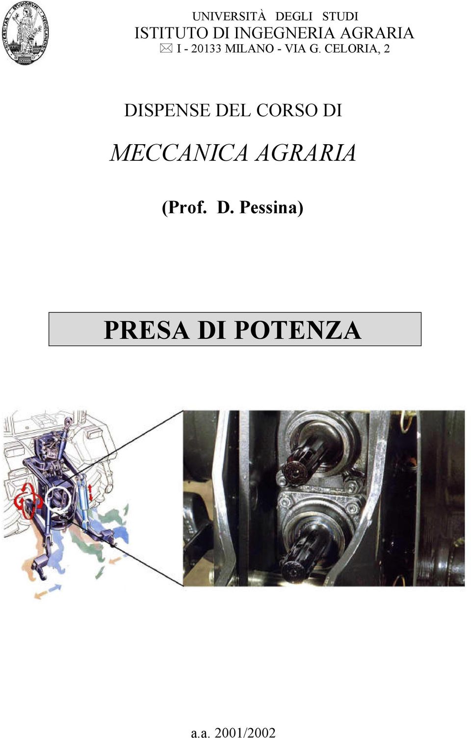 CELORIA, 2 DISPENSE DEL CORSO DI MECCANICA