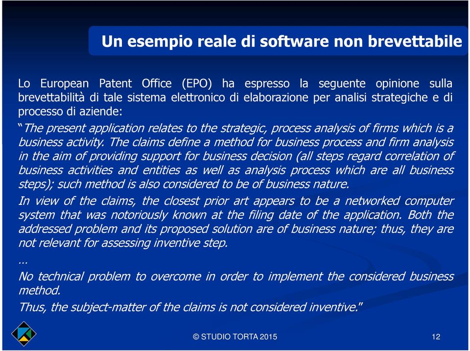 The claims define a method for business process and firm analysis in the aim of providing support for business decision(all steps regard correlation of business activities and entities as well as