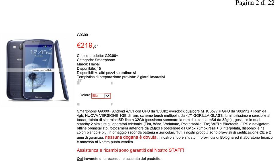 Colore: Blu Smartphone G9300+ Android 4.1.