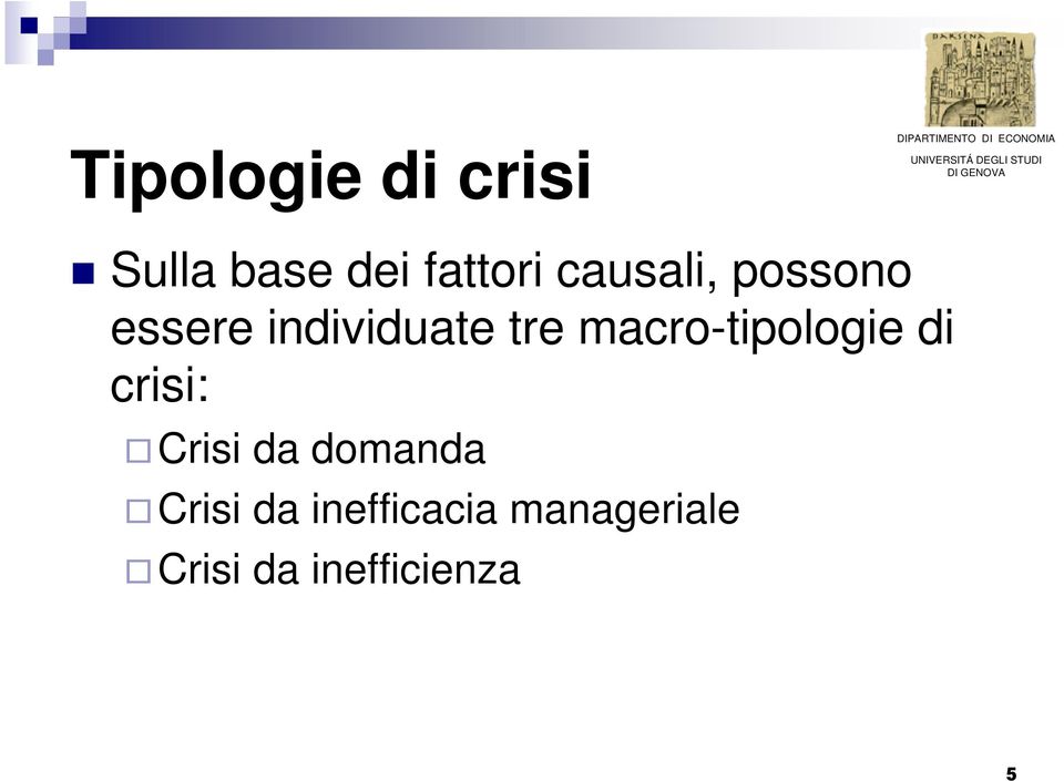 macro-tipologie di crisi: Crisi da domanda
