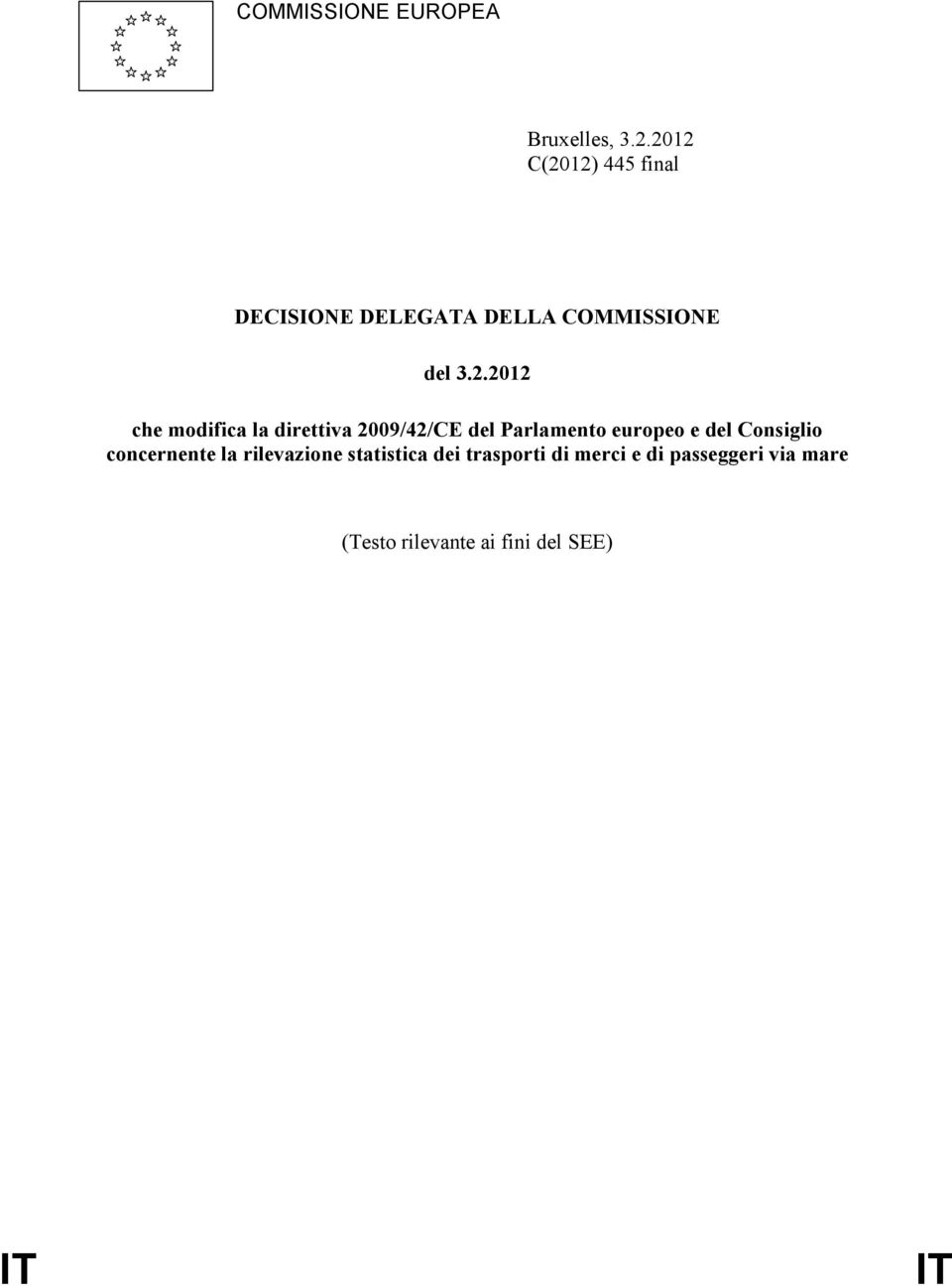 modifica la direttiva 2009/42/CE del Parlamento europeo e del Consiglio