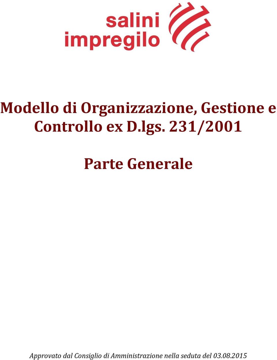 231/2001 Parte Generale Approvato dal