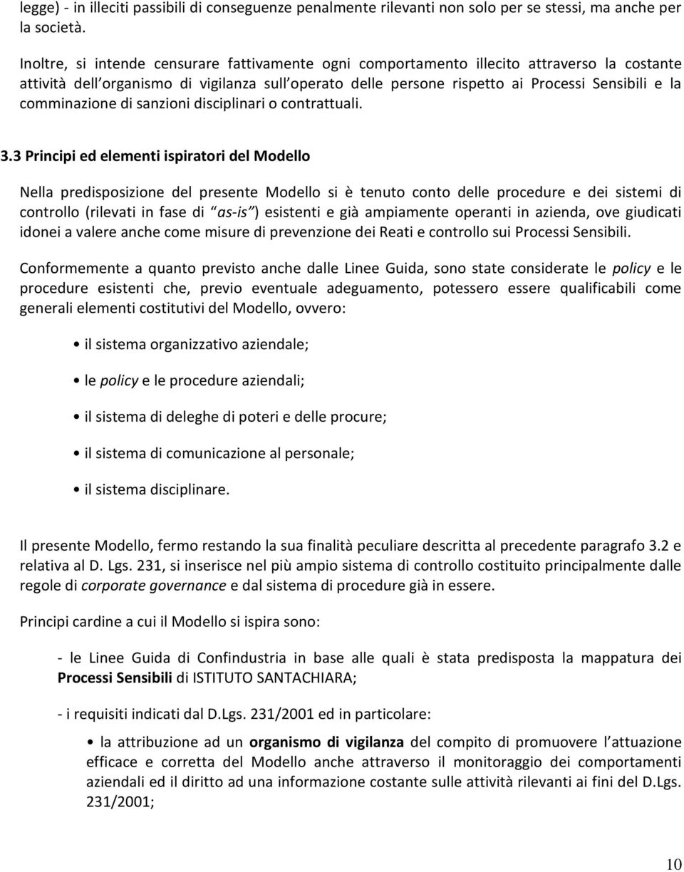 comminazione di sanzioni disciplinari o contrattuali. 3.