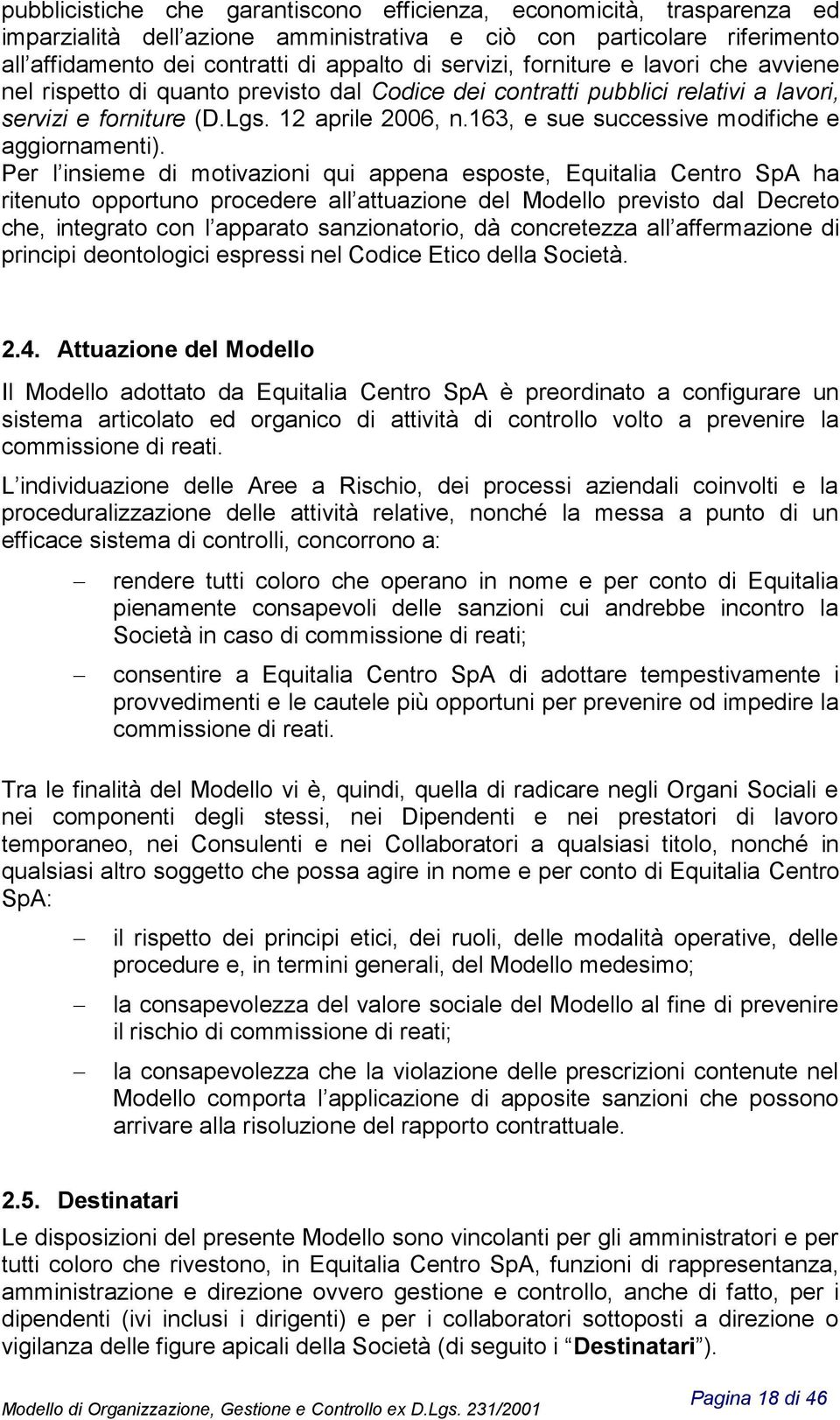 163, e sue successive modifiche e aggiornamenti).