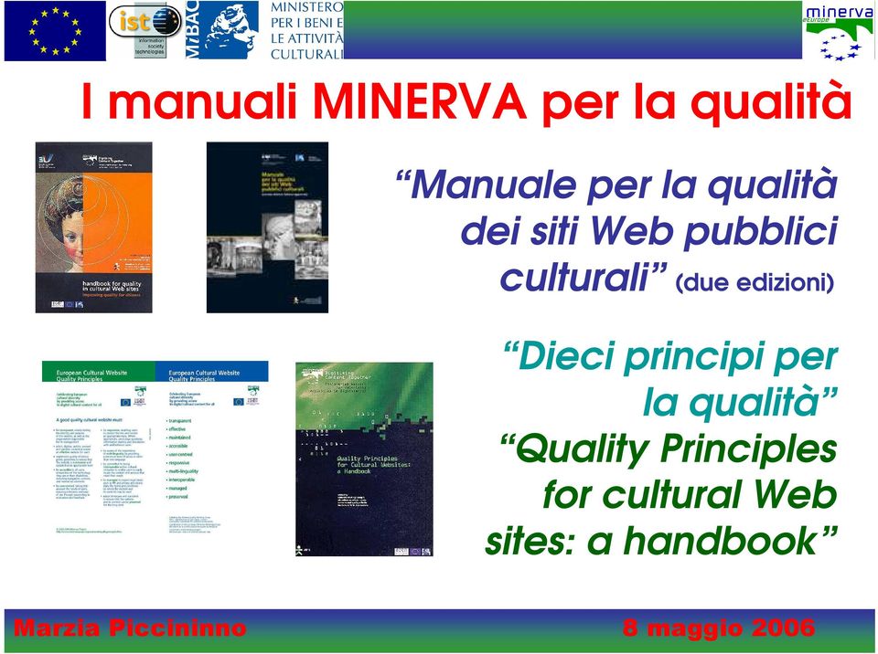 (due edizioni) Dieci principi per la qualità