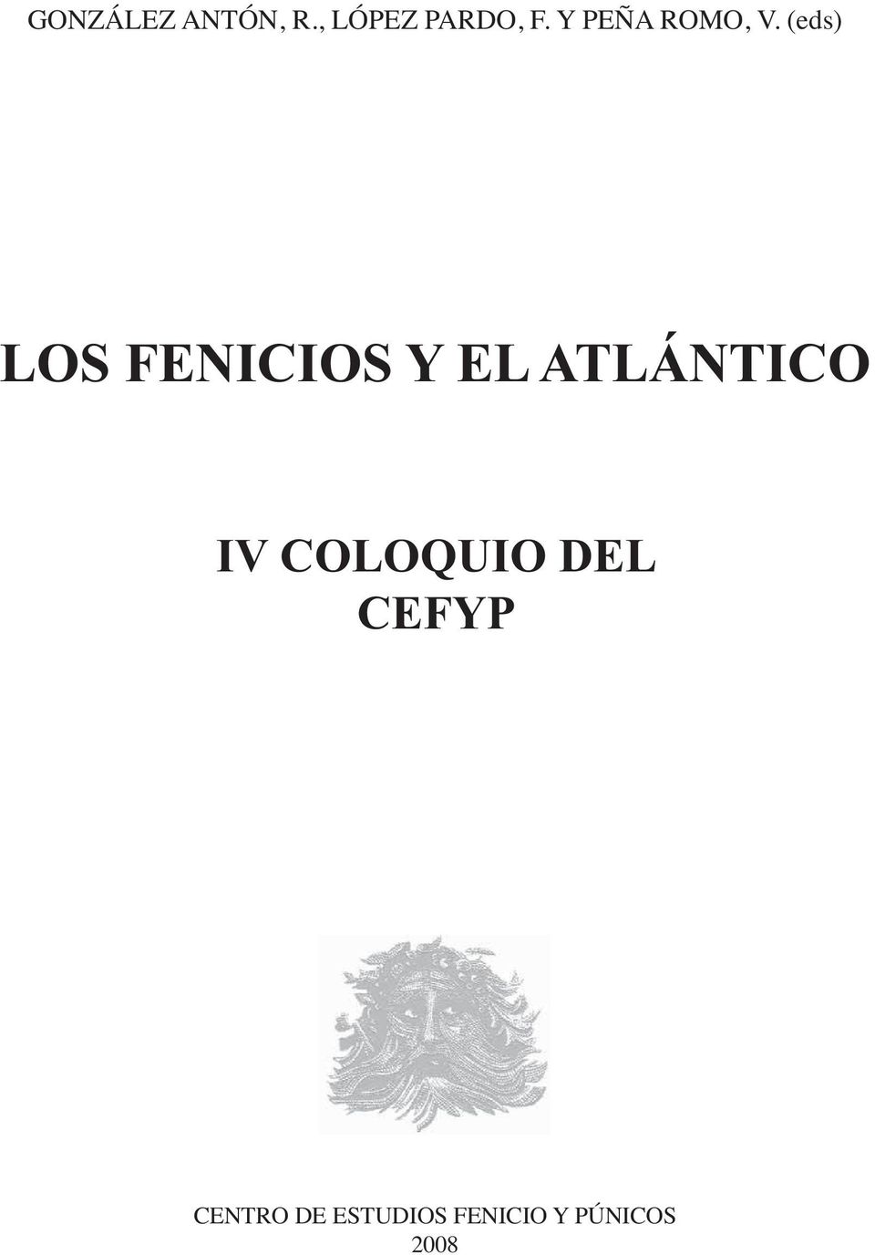 (eds) LOS FENICIOS Y EL ATLÁNTICO IV