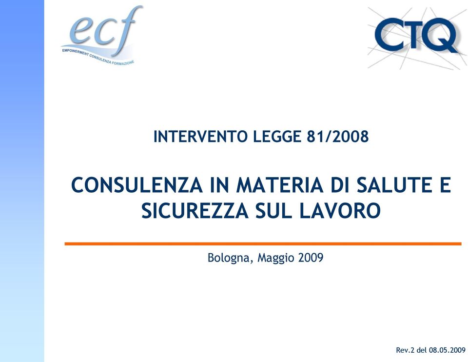 SALUTE E SICUREZZA SUL LAVORO