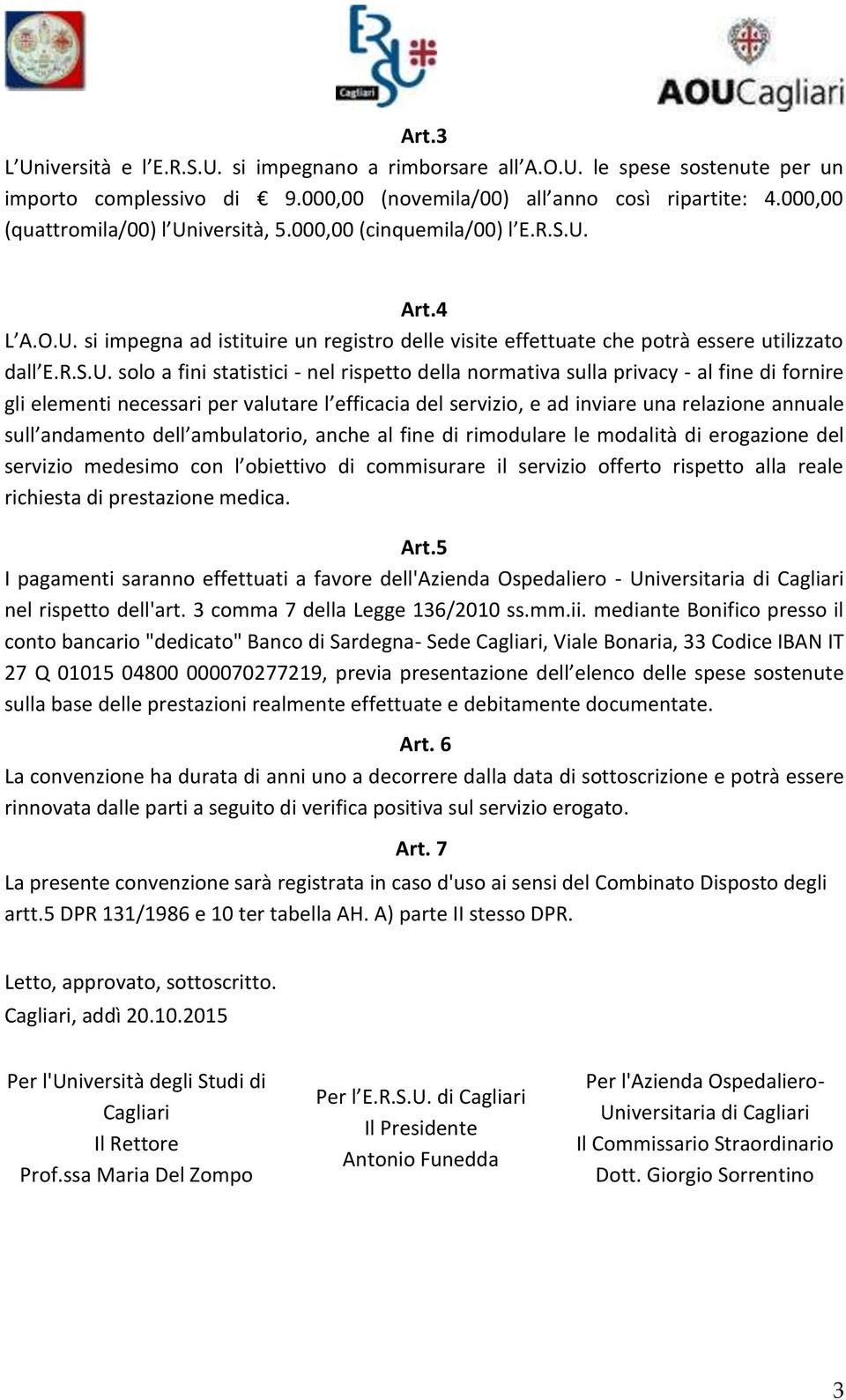 iversità, 5.000,00 (cinquemila/00) l E.R.S.U.