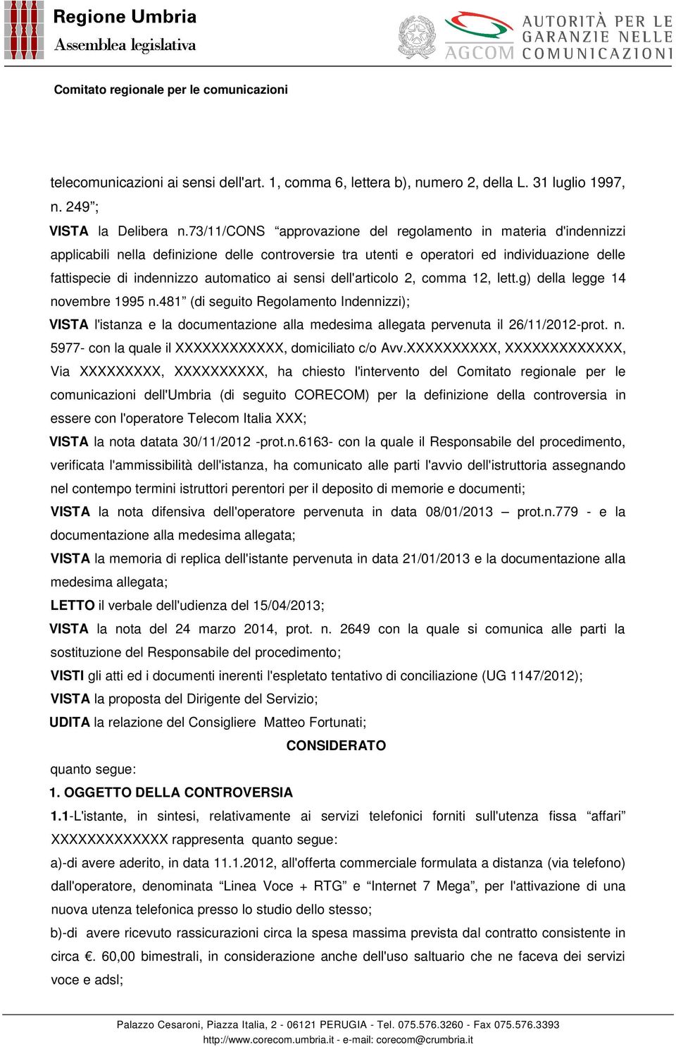 sensi dell'articolo 2, comma 12, lett.g) della legge 14 novembre 1995 n.