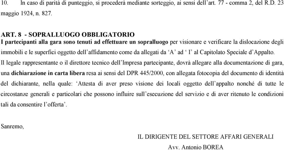 da allegati da A ad I al Capitolato Speciale d Appalto.