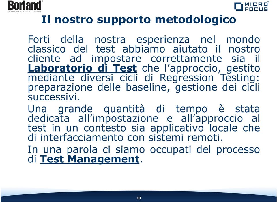 baseline, gestione dei cicli successivi.