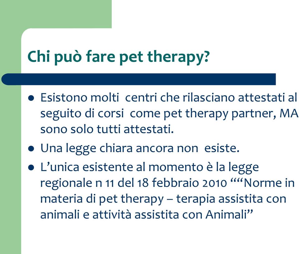 partner, MA sono solo tutti attestati. Una legge chiara ancora non esiste.