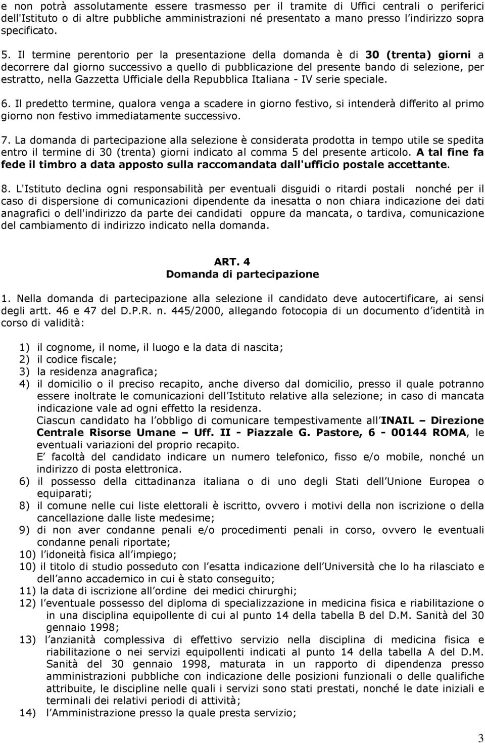 Gazzetta Ufficiale della Repubblica Italiana - IV serie speciale. 6.