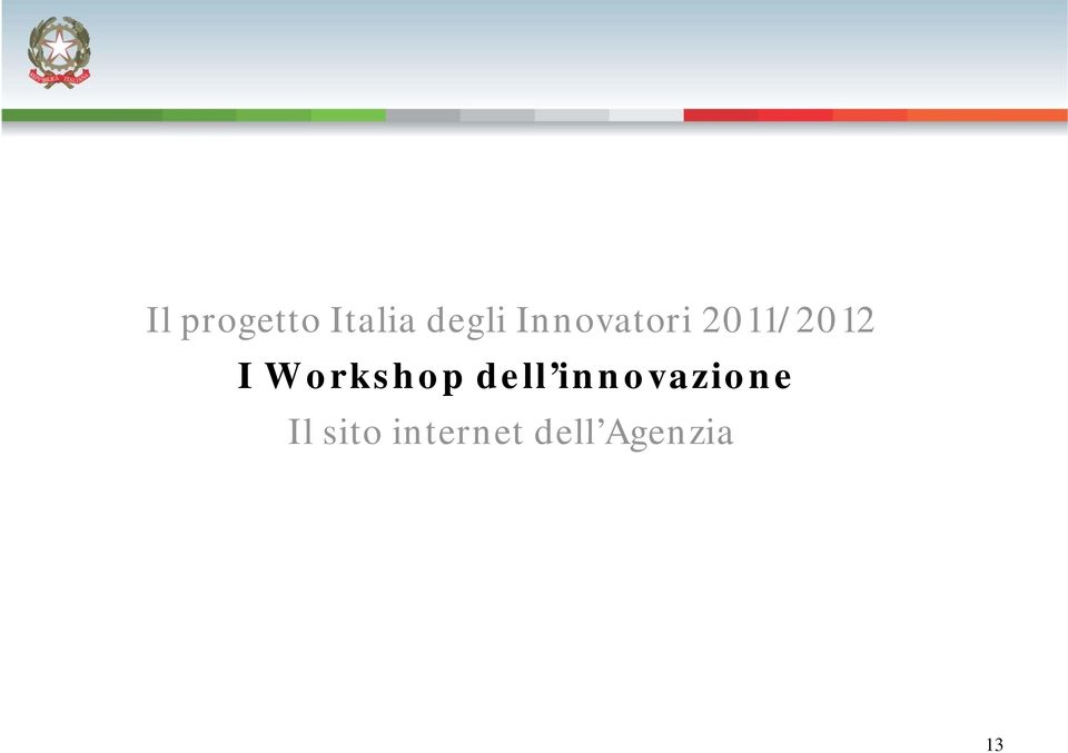 Workshop dell innovazione Il