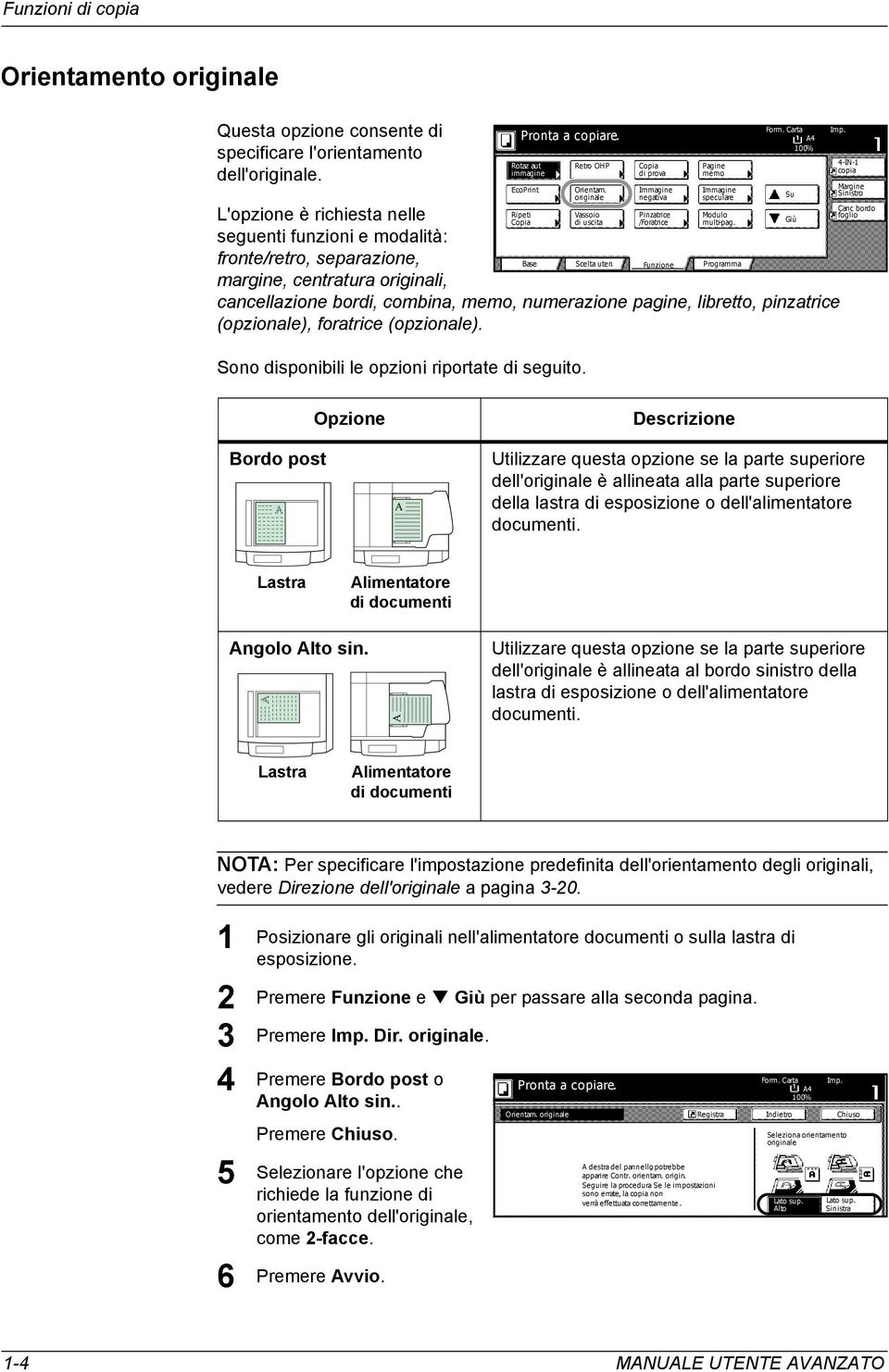 Rotaz aut immagine EcoPrint Ripeti Copia cancellazione bordi, combina, memo, numerazione pagine, libretto, pinzatrice (opzionale), foratrice (opzionale).