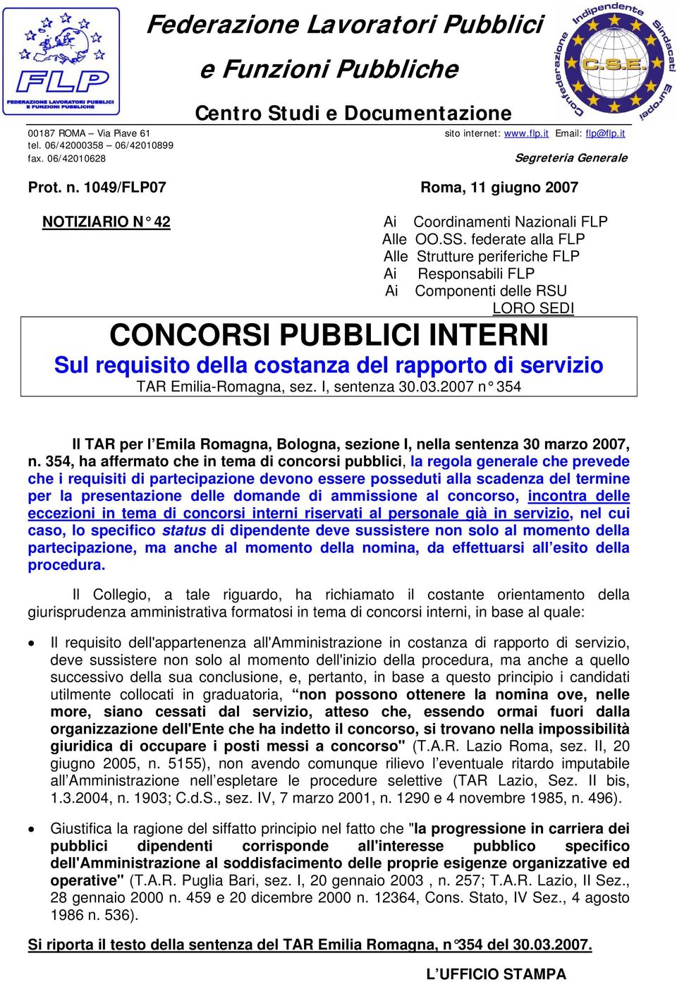 federate alla FLP Alle Strutture periferiche FLP Ai Ai Responsabili FLP Componenti delle RSU LORO SEDI CONCORSI PUBBLICI INTERNI Sul requisito della costanza del rapporto di servizio TAR