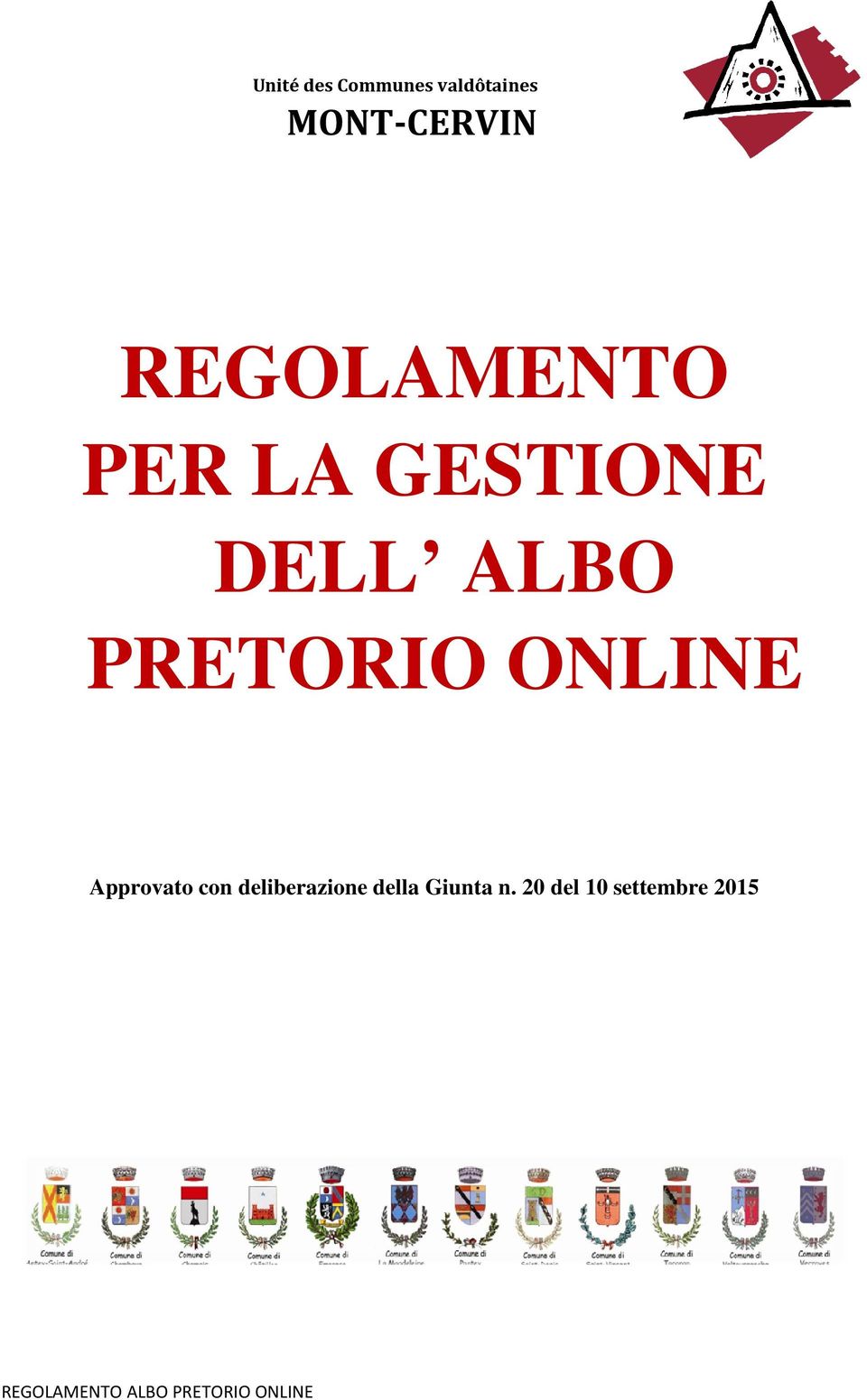 DELL ALBO PRETORIO ONLINE Approvato con