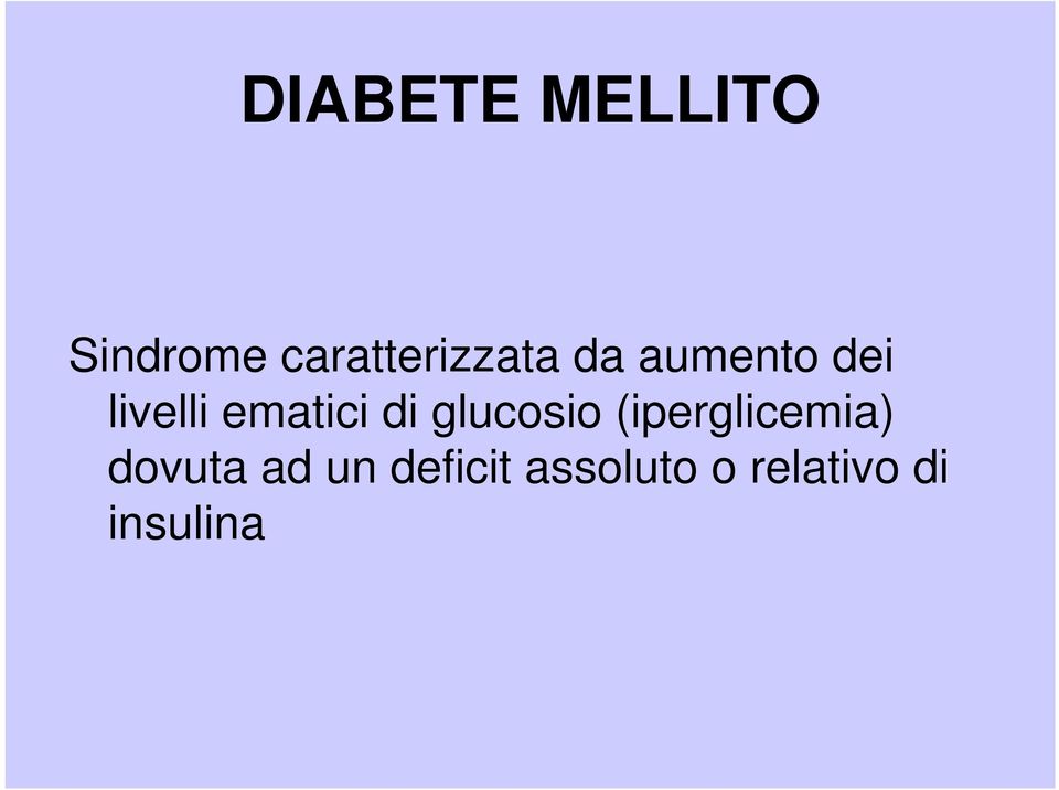 ematici di glucosio (iperglicemia)