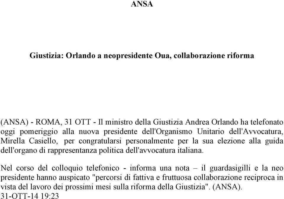 dell'organo di rappresentanza politica dell'avvocatura italiana.