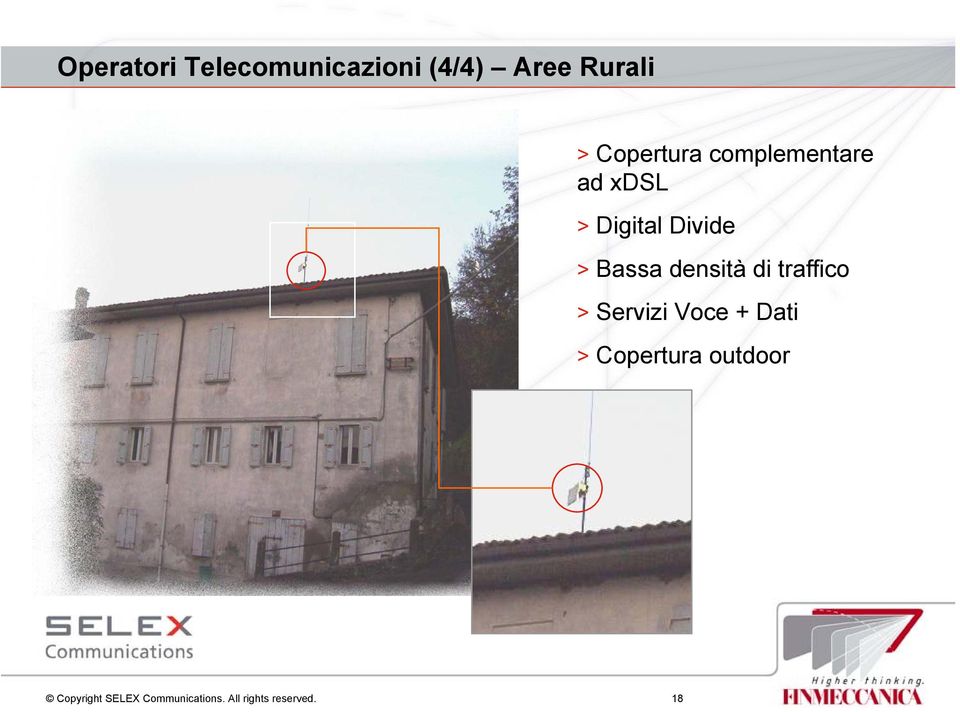 Bassa densità di traffico > Servizi Voce + Dati >