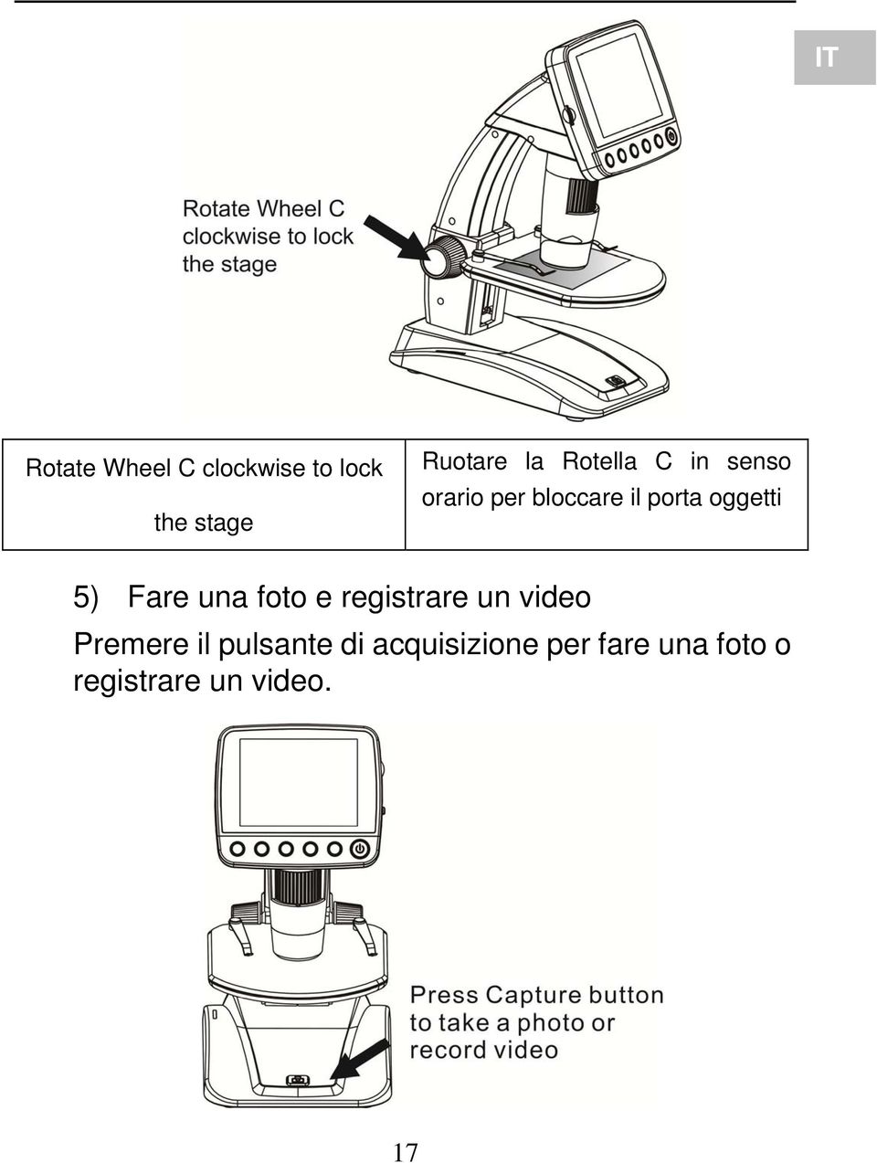 5) Fare una foto e registrare un video Premere il