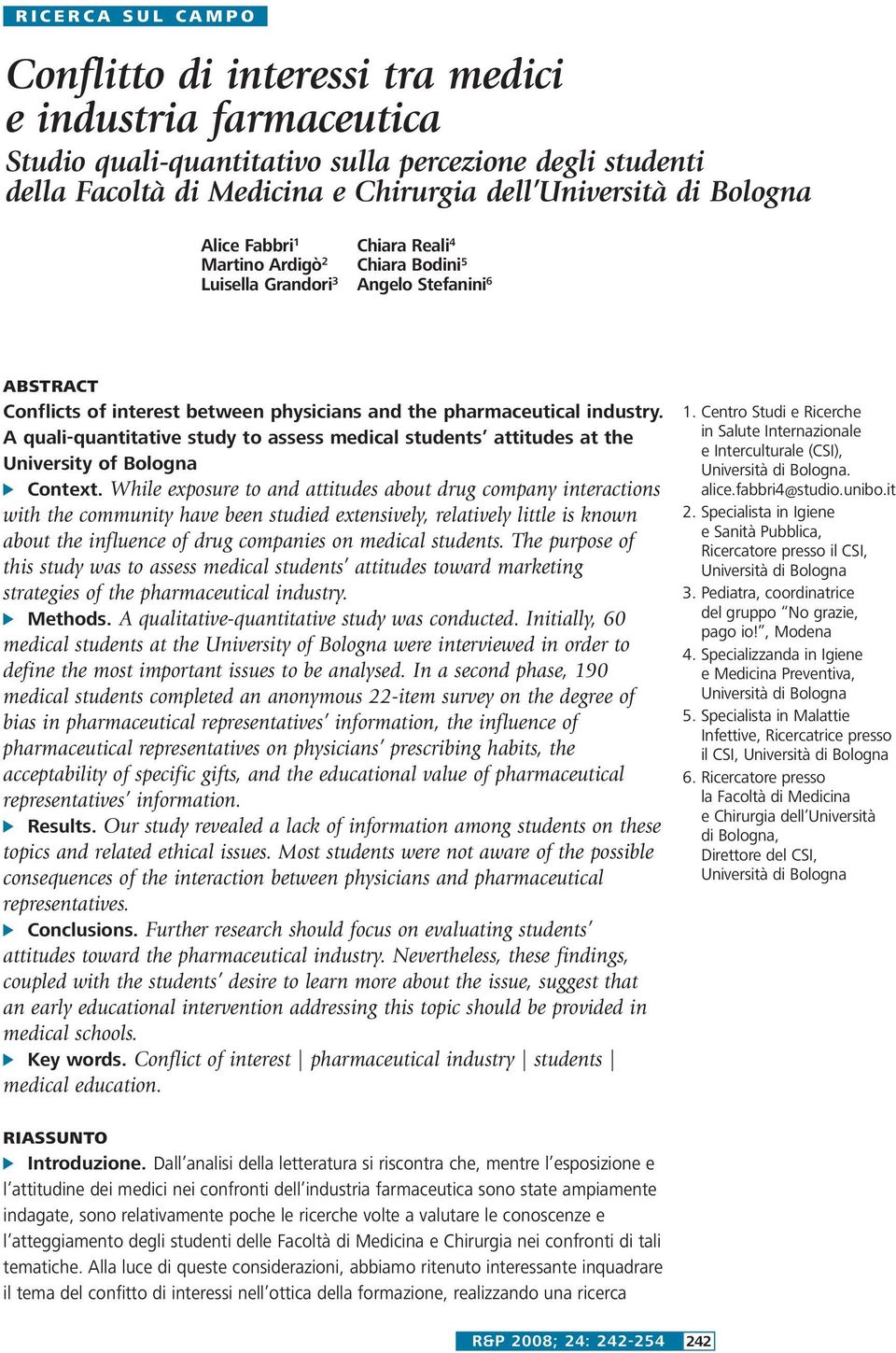 A quali-quantitative study to assess medical students attitudes at the University of Bologna Context.