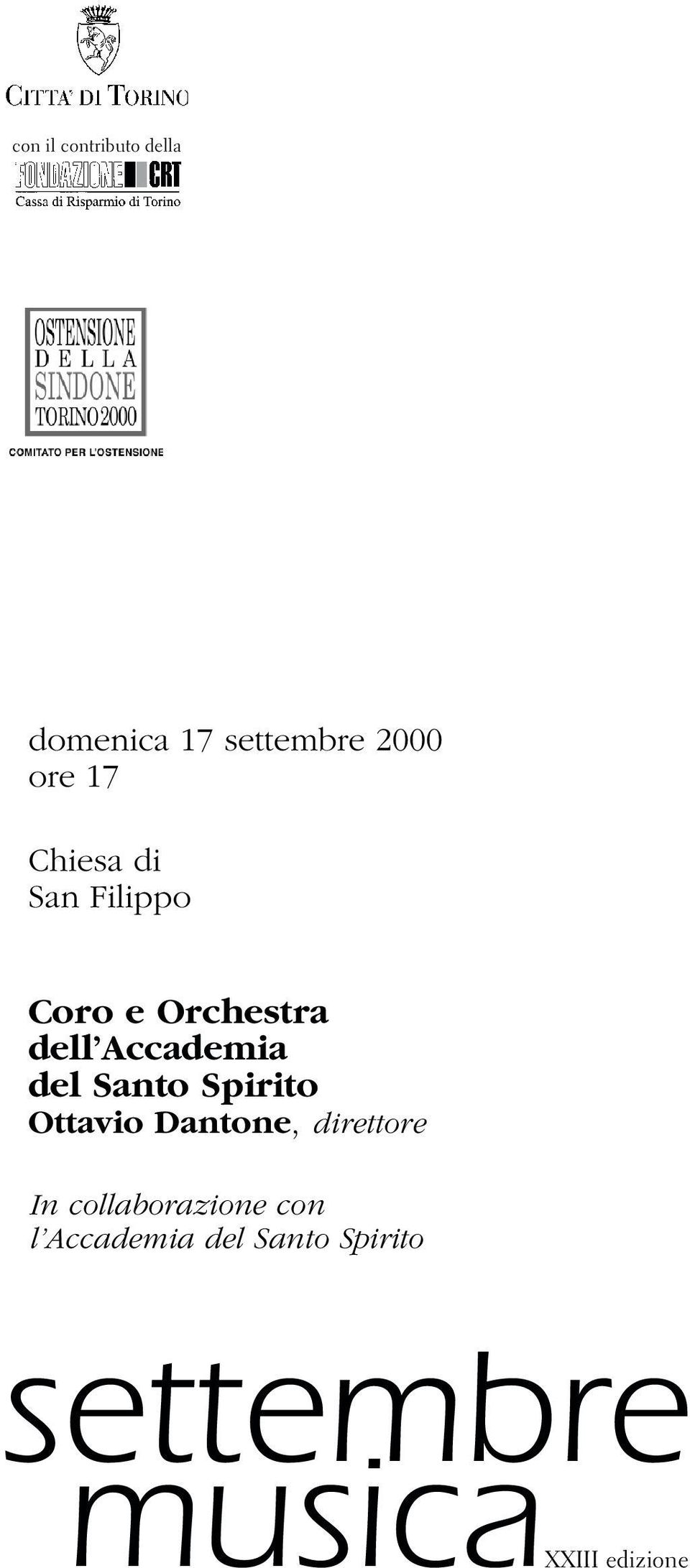 Orchestra dell Accademia del Santo Spirito Ottavio Dantone,