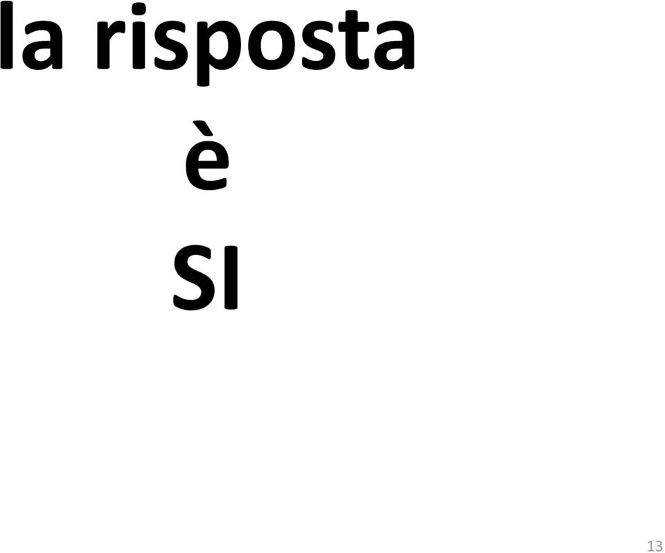 è SI 13