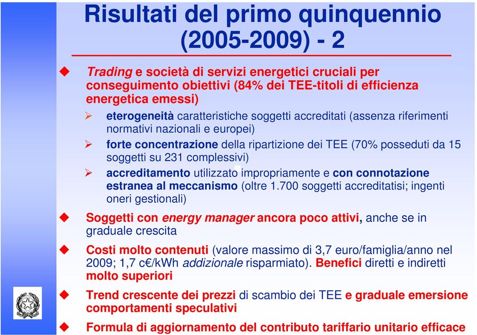 accreditamento utilizzato impropriamente e con connotazione estranea al meccanismo (oltre 1.