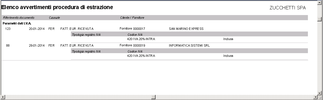 Alla fine dell estrazione è data indicazione di quanti dati estratti sono creati con indicazione di quanti da verificare e di quanti esclusi e il riferimento a quante registrazioni contabili sono