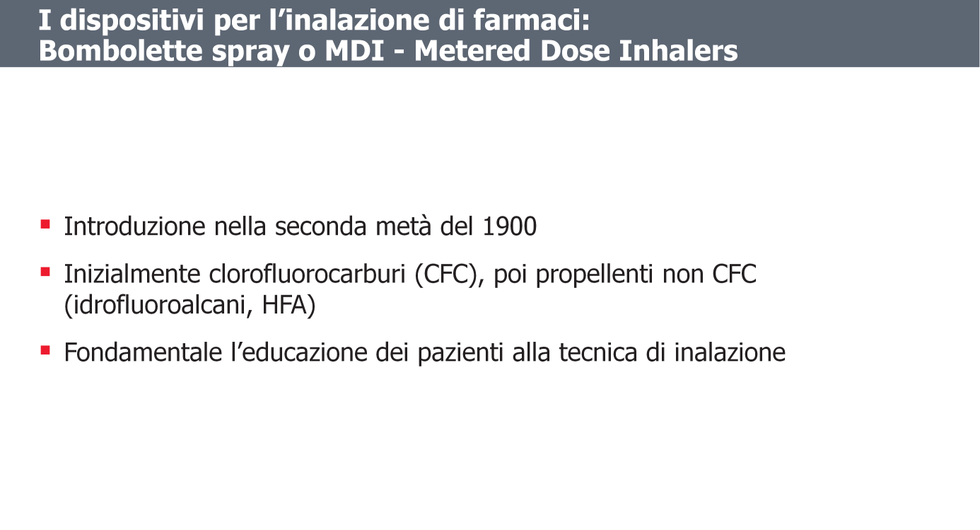 Gli erogatori pressurizzati predosati vennero introdotti in commercio nella seconda metà del secolo scorso utilizzando gas propellenti, come i clorofluorocarburi (CFC), i cosiddetti freons.