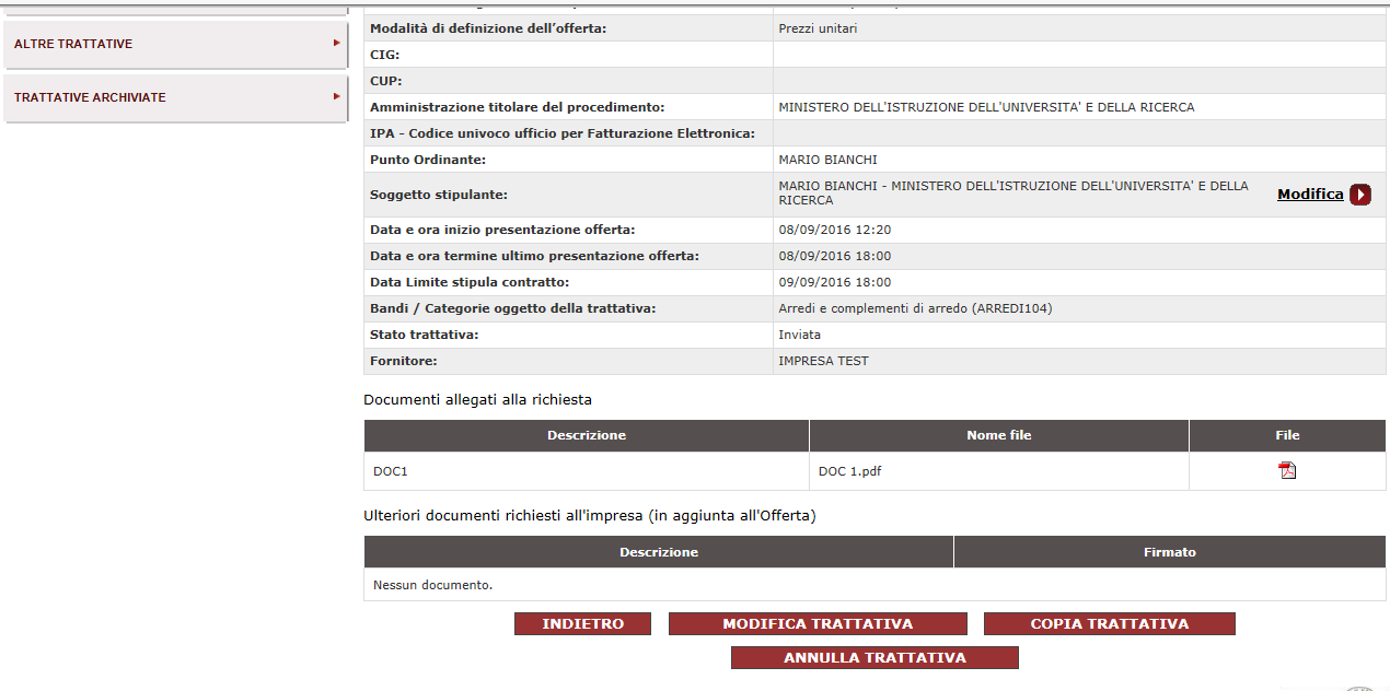 Figura 17 - Trattative Inviate Cliccando su Dettagli hai la possibilità di visionare il riepilogo della Trattativa inviata al fornitore e, fino a quando non viene presentata l offerta, hai la