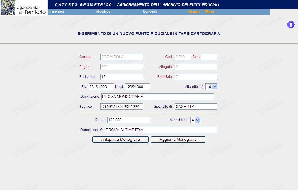 GUIDA OPERATIVA DEL SISTEMA DI GESTIONE DELLA Pag. 168 di 254 Qualora uno dei campi suddetti non venga impostato, viene visualizzato il seguente messaggio di errore del tipo rappresentato in Fig. 8.