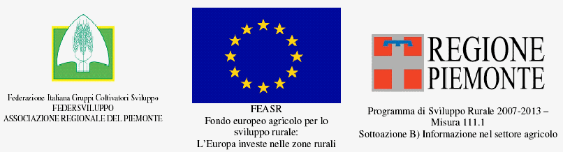 ENTE BENEFICIARIO FEDERSVILUPPO ASSOCIAZIONE REGIONALE DEL PIEMONTE BOLLETTINO DI AGRICOLTURA BIOLOGICA N 04/5 REDATTO DALL AREA TECNICA. Torino, 5 ottobre 205. 035 Torino - Via Pio VII, 97 tel.