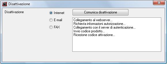 - Info si trova il pulsante [Disattivazione]. La licenza viene disattivata e trasferita al server di validazione.