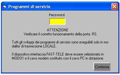 4.. Prrogrrammii dii serrviiziio SELEZIONANDO QUESTO MENÙ SI ACCEDE TRAMITE L INSERIMENTO DI PASSWORD A TUTTE LE FUNZIONI TECNICHE DI GESTIONE E MANUTENZIONE DELL IMPIANTO.