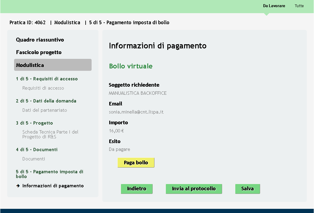 3.5 Modulo 5 Pagamento imposta di bollo Nel sesto modulo è possibile procedere con il pagamento dell imposta di bollo ed effettuare l invio della Domanda