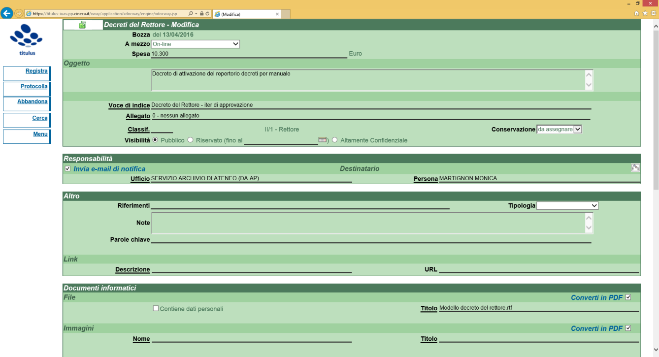 della spesa prevista nell apposito campo: è necessario entrare in modifica 13.