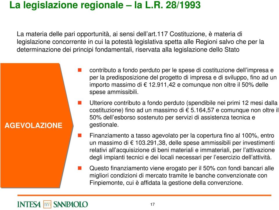 Stato contributo a fondo perduto per le spese di costituzione dell impresa e per la predisposizione del progetto di impresa e di sviluppo, fino ad un importo massimo di 12.