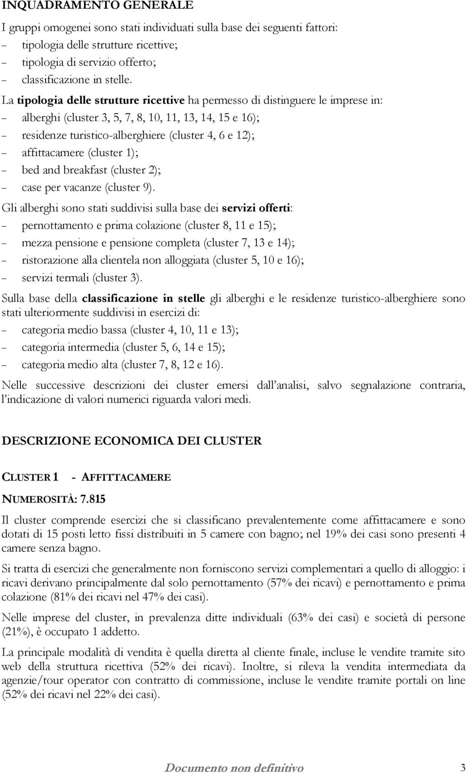 affittacamere (cluster 1); bed and breakfast (cluster 2); case per vacanze (cluster 9).