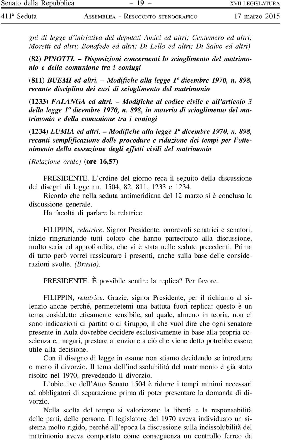 898, recante disciplina dei casi di scioglimento del matrimonio (1233) FALANGA ed altri. Modifiche al codice civile e all articolo 3 della legge 1º dicembre 1970, n.