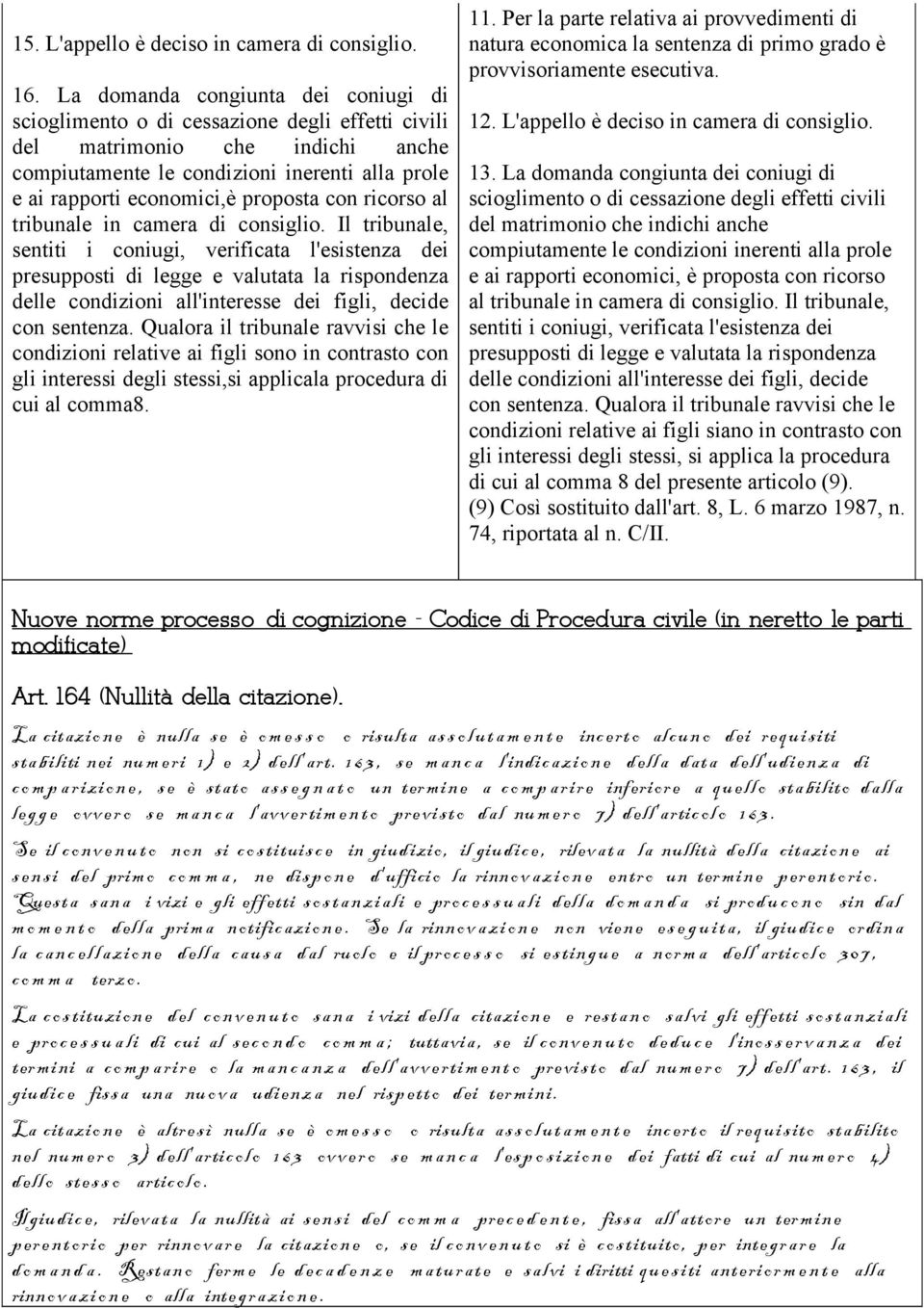 proposta con ricorso al tribunale in camera di consiglio.