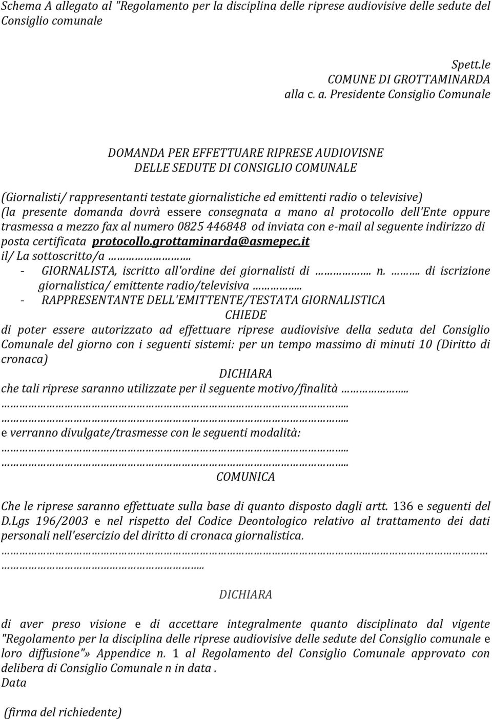 "Regolamento per la disciplina delle riprese au