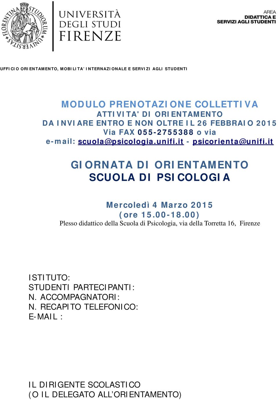 it SCUOLA DI PSICOLOGIA Mercoledì 4 Marzo 2015 (ore 15.00-18.