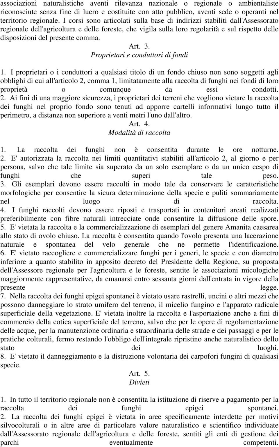 comma. Art. 3. Proprietari e conduttori di fondi 1.