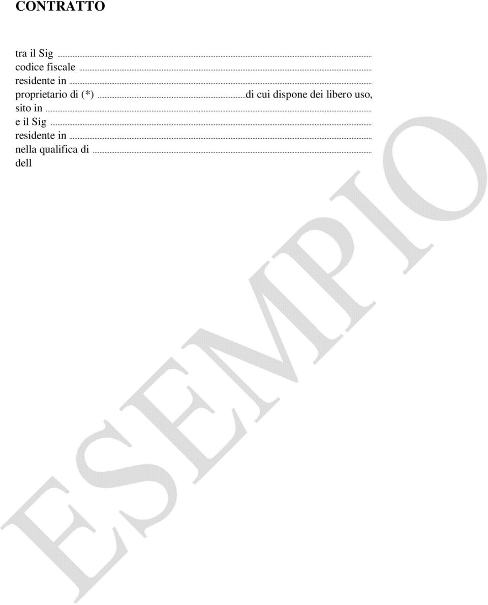 .. (che d ora in avanti sarà chiamato appaltatore) che dichiara di voler assumere l appalto per l esecuzione dei lavori di ristrutturazione dell immobile sopra citato.