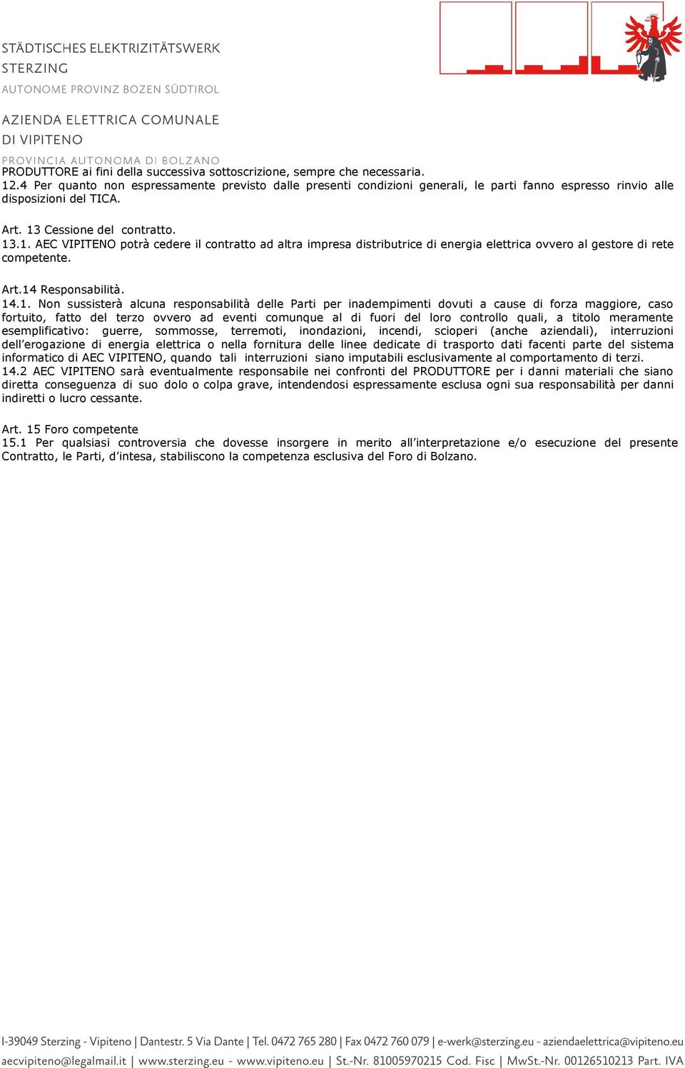 Cessione del contratto. 13