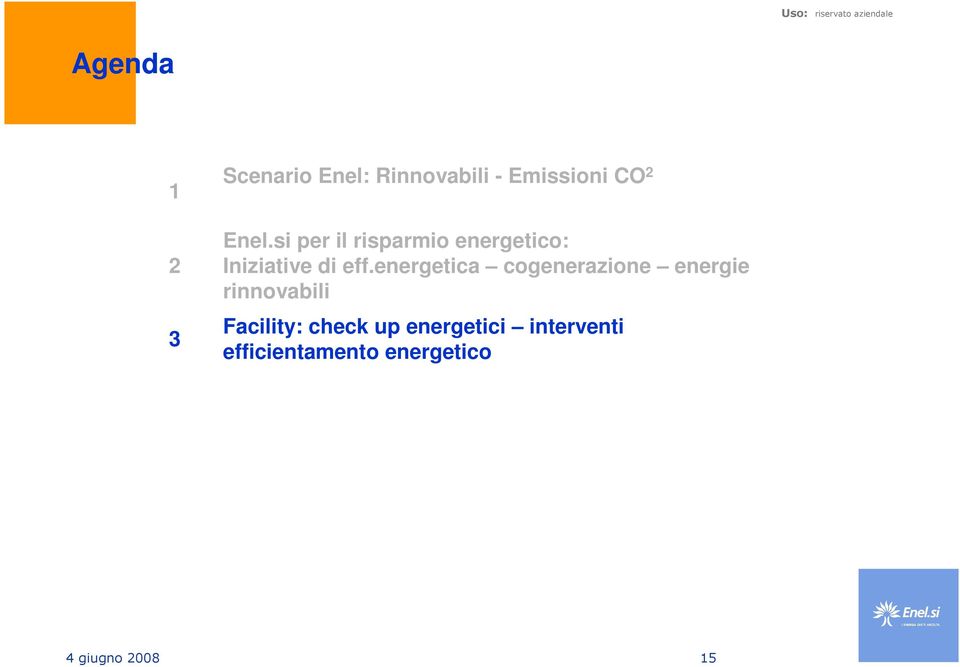 energetica cogenerazione energie rinnovabili Facility: check